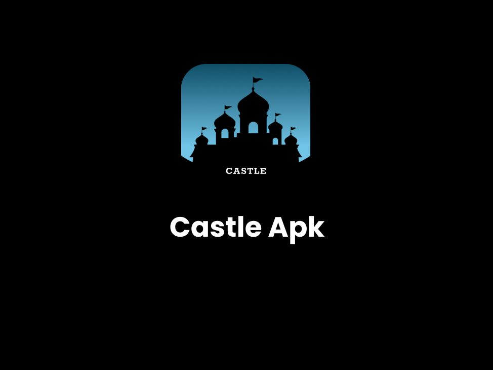 Castle Apk